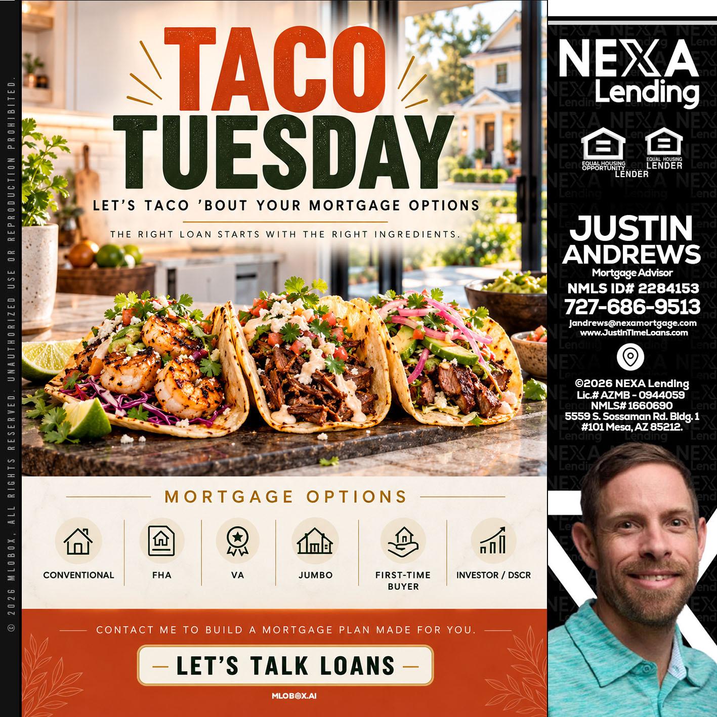 taco Tuesday - Justin Andrews -Mortgage Advisor