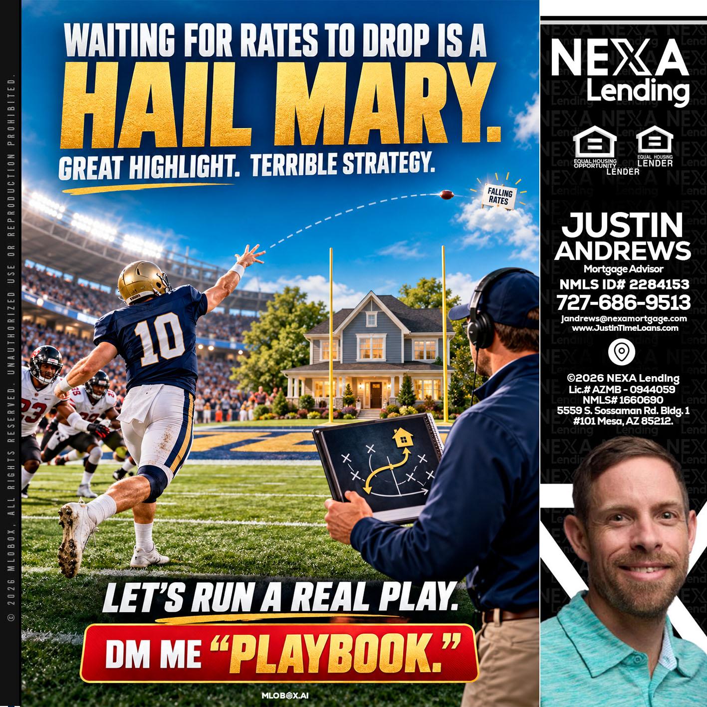 HAIL MARY - Justin Andrews -Mortgage Advisor