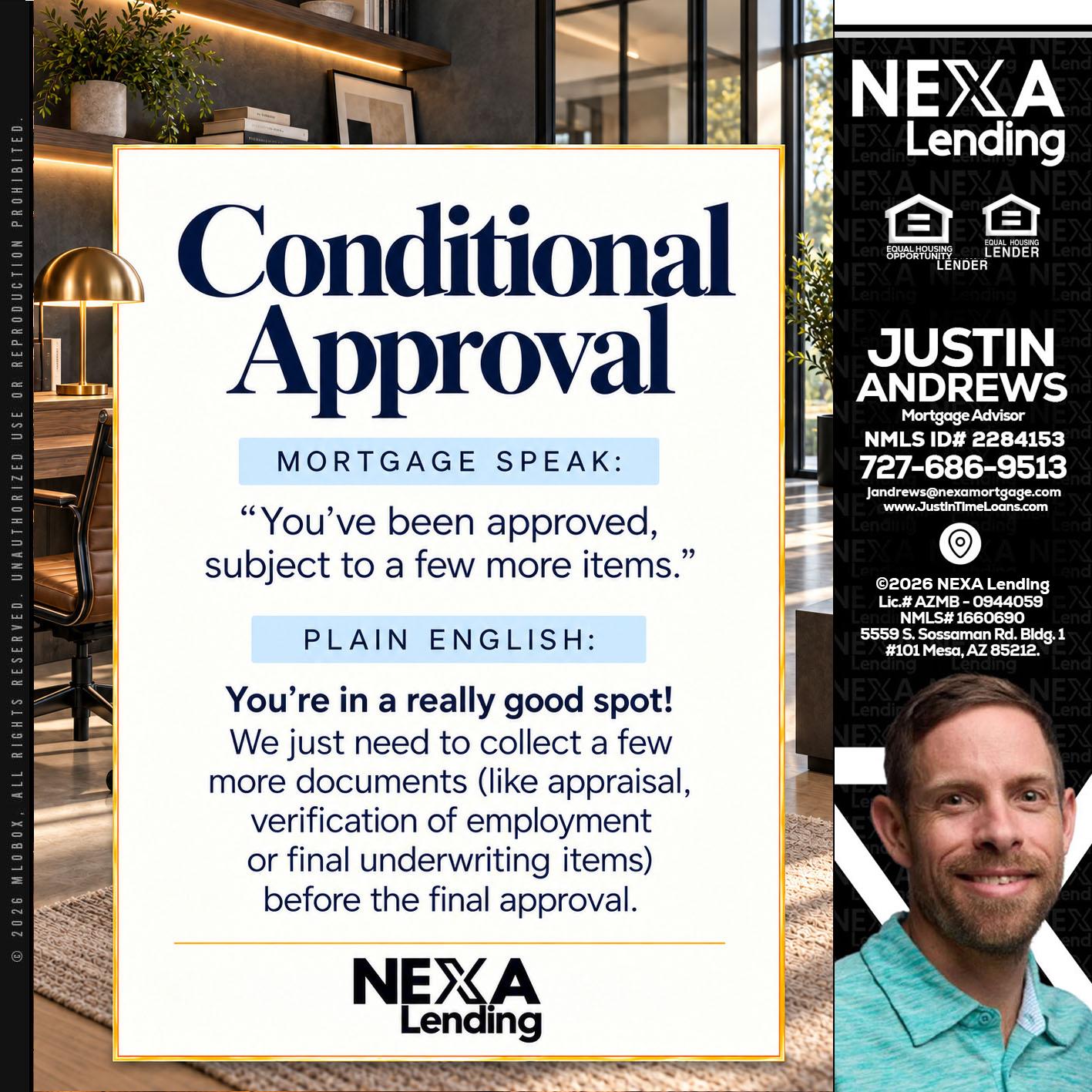 CONDITIONAL APROVAL - Justin Andrews -Mortgage Advisor